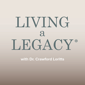 Living a Legacy